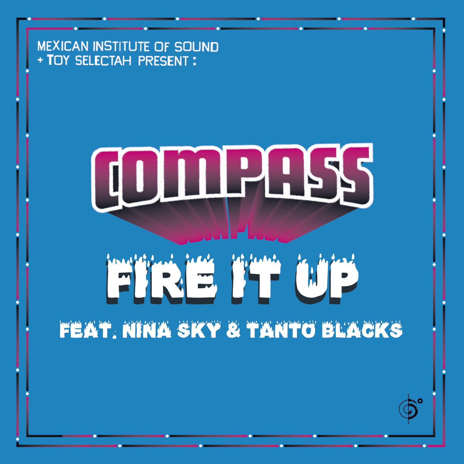 Compass – Fire It Up Remixed OUT NOW!