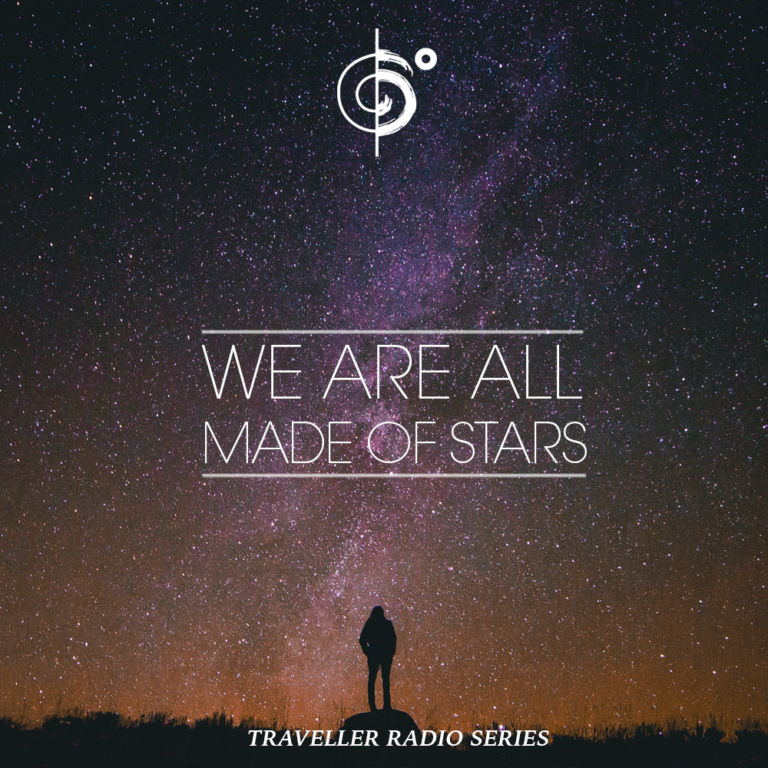 We were close to the stars. We are all made of Stars. Star made. You are made made of Stars. All Travel Stars.