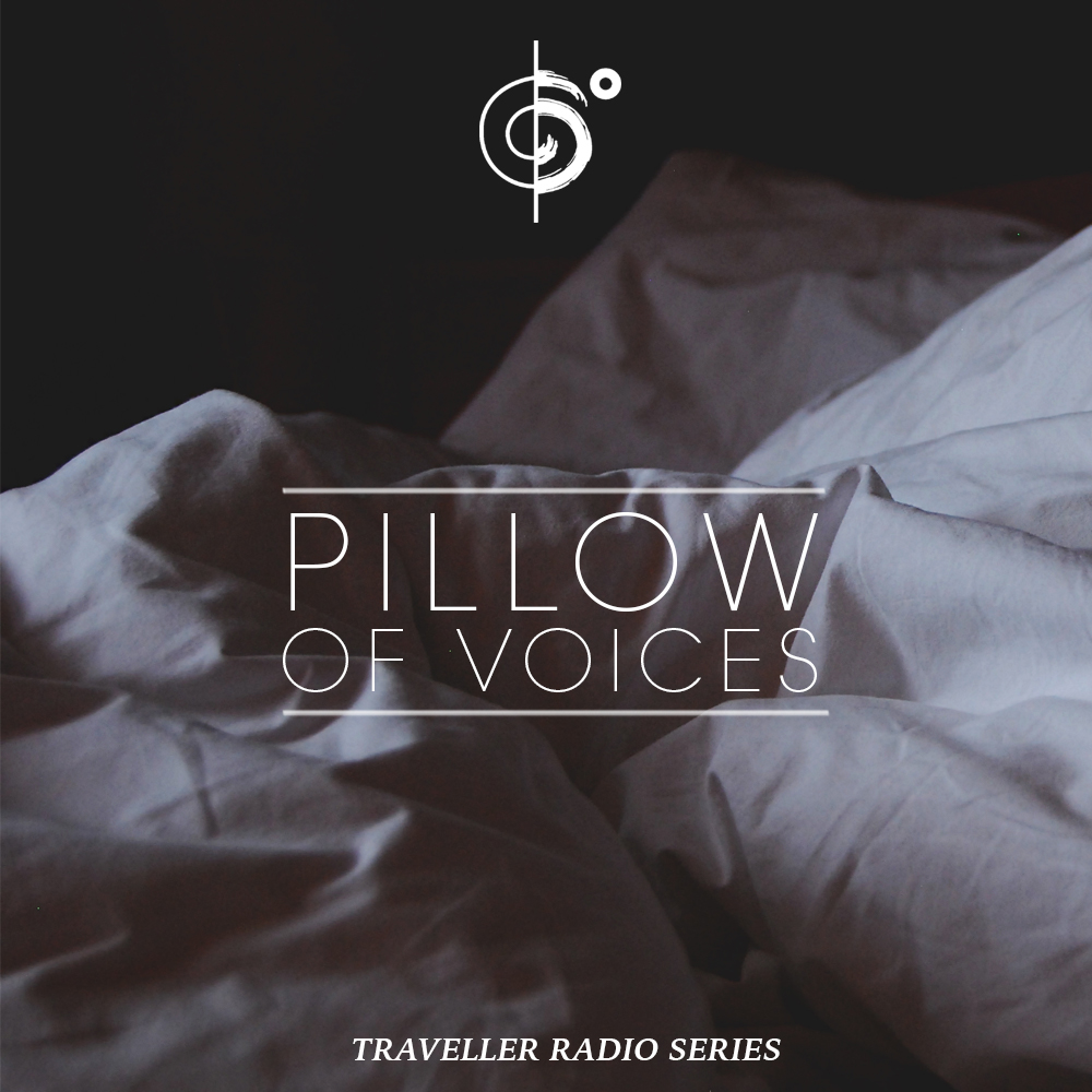 Traveler Installment 374 – Traveler’s “Pillow Of Voices” Mix