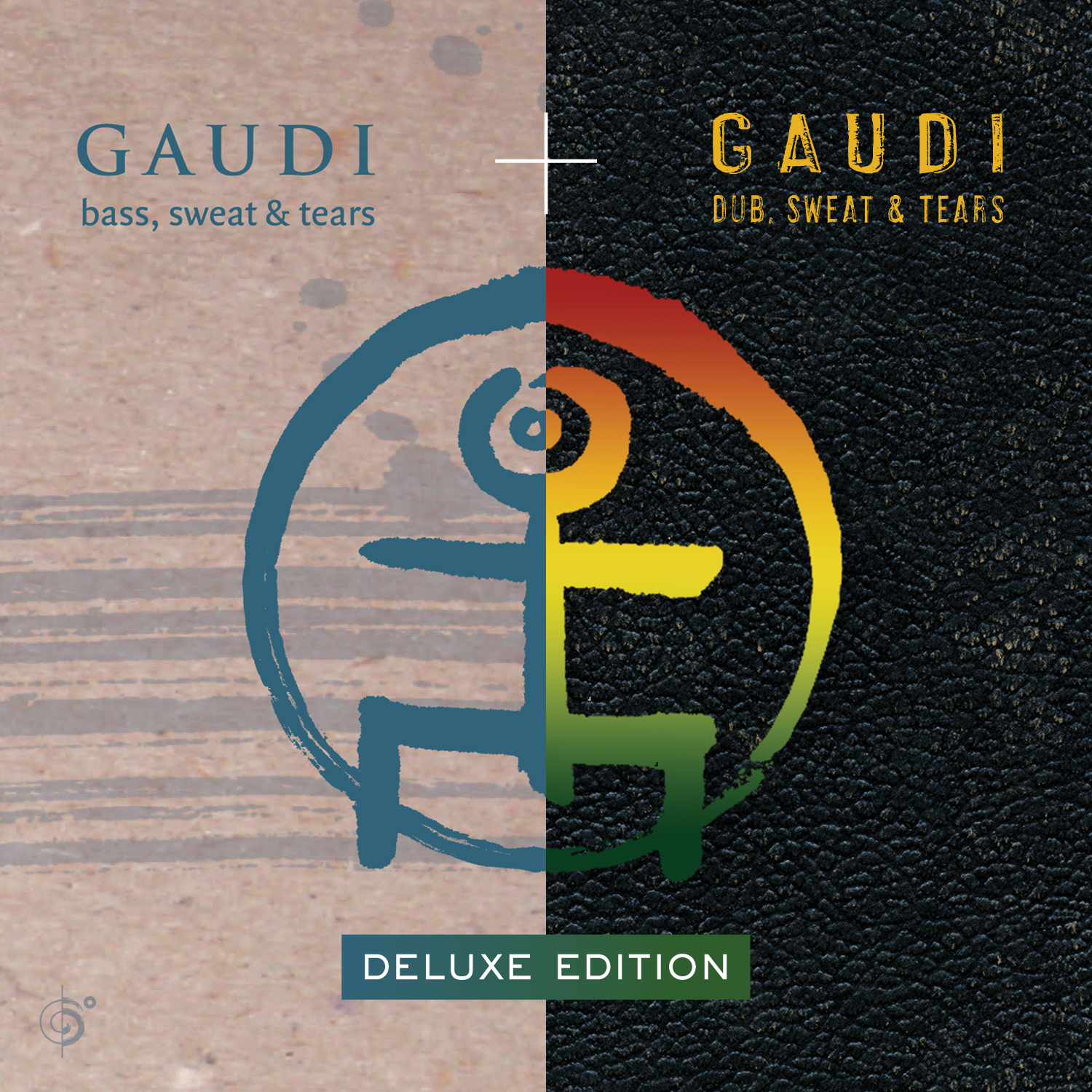GAUDI – Bass, Sweat & Tears / Dub, Sweat & Tears  (Deluxe Edition)