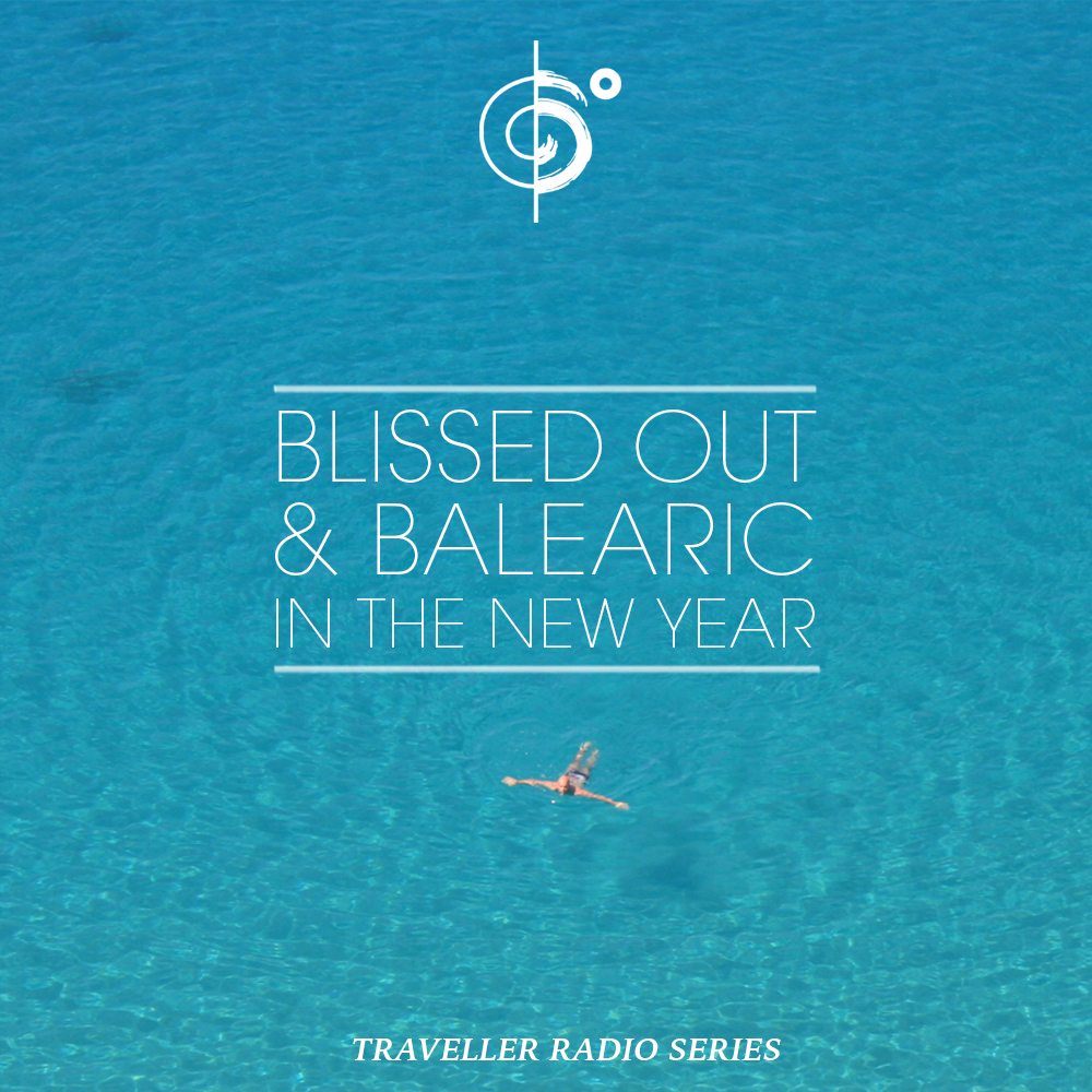 Traveler Installment 379 – Traveler’s “Blissed Out & Balaeric In the New Year” Mix