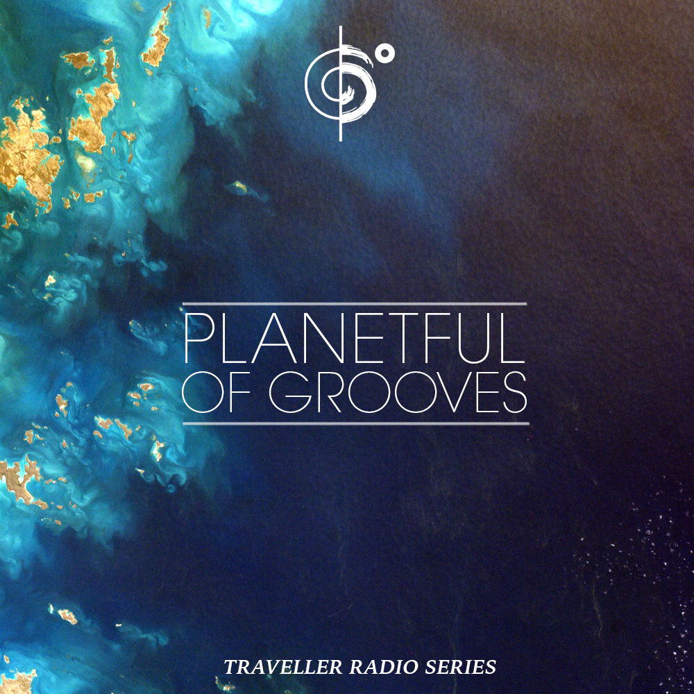 Traveler Installment 381 – Traveler’s “Planetful Of Grooves” Mix
