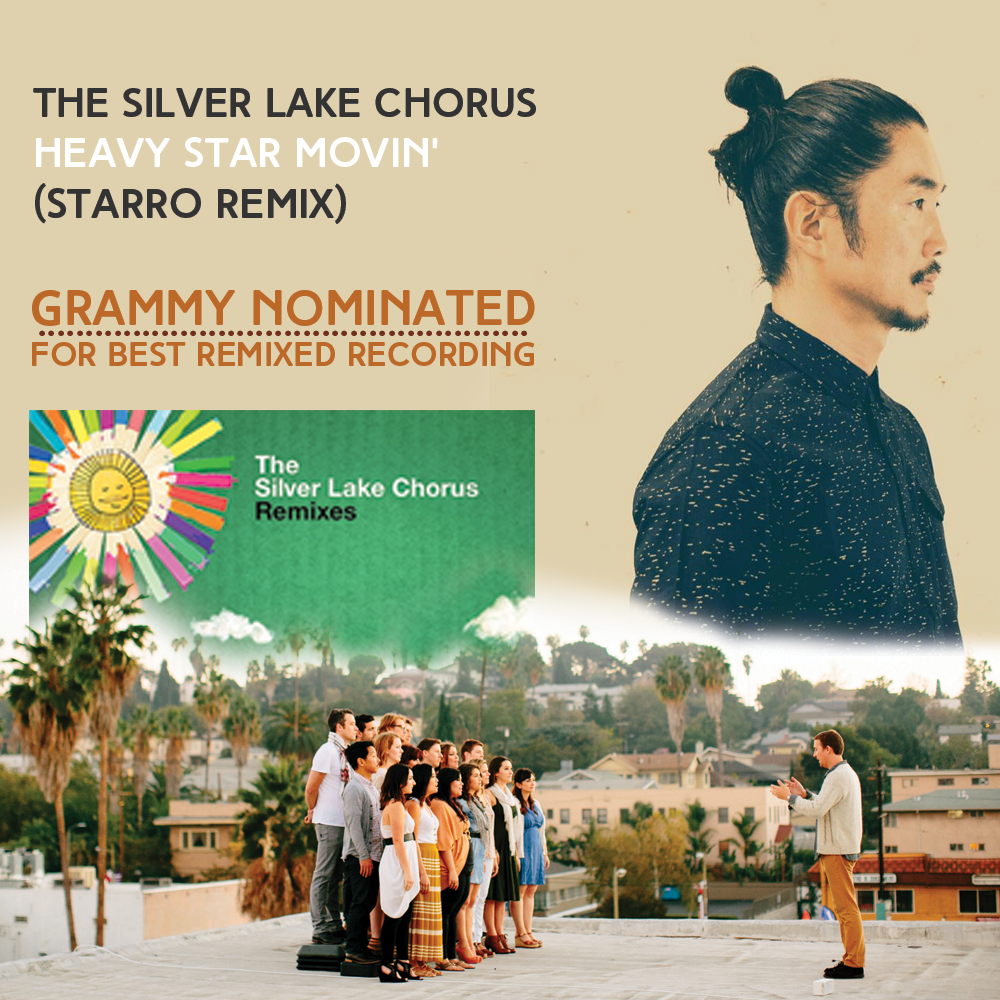 The Silver Lake Chorus – Heavy Star Movin (StarRo Remix) Nominated For A Grammy