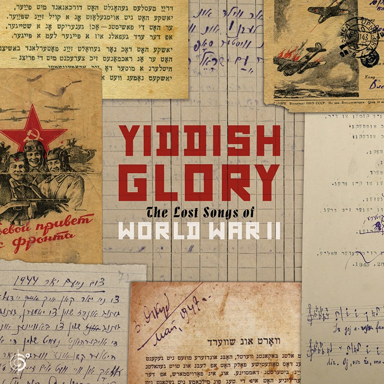 Yiddish Glory – The Lost Songs Of World War II Out Now